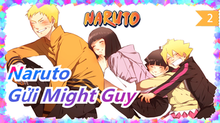 [Naruto] Gửi Might Guy / Guy: Ta sẽ là người mạnh hơn tất cả_2