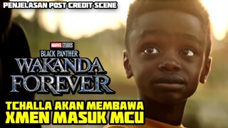 T'CHALLA BAKAL MEMBAWA X-MEN KE MCU ? BLACK PANTHER WAKANDA FOREVER POST CREDIT SCENE