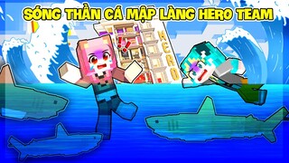 GẤU MORA THỬ THÁCH 24H THOÁT KHỎI SÓNG THẦN CÁ MẬP SAMMY TRONG LÀNG HERO TEAM MINECRAFT