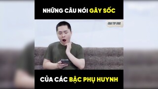 Những câu nói gây sốc của các bậc phụ huynh