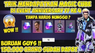 CARA MENDAPATKAN MAGIC CUBE GRATIS DI EVENT 4TH ANNIVERSARY PARTY | FF ULANG TAHUN KE 4 - FREE FIRE