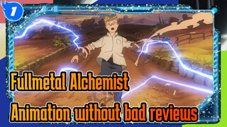 Fullmetal Alchemist|【Classic OP】Animation without bad reviews_1