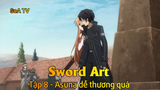 Sword Art Tập 8 - Asuna dễ thương quá