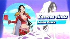 Karena Cinta kepada Luffy 🥰🗿|anime crack