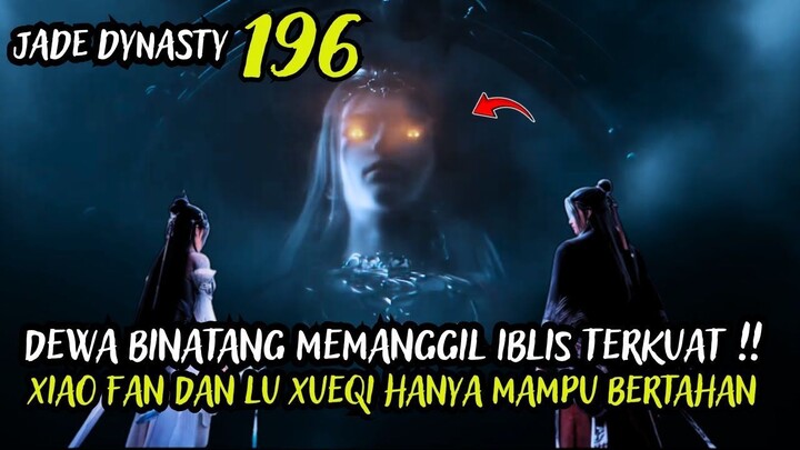 ASALKAN BERSAMA XIAO FAN, LU XUEQI TIDAK AKAN GENTAR !! - JADE DYNASTY CHAPTER 1