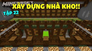 Minecraft Sinh Tồn 1.16.1 Tập 22: Xây Dựng Nhà Kho!!