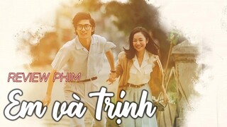 Phim này làm tôi nghĩ Trịnh Công Sơn là trap boy | Chê Phim : Em Và Trịnh