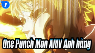 [One Punch Man AMV] Đối mặt với thảm họa,ai có thể đứng ra nếu các anh hùng cũng bỏ chạy_1