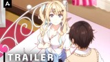 Our Dating Story: The Experienced You and The Inexperienced Me - Official Trailer | AnimeStan