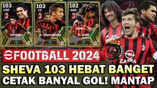 AKU DAPATKAN SHEVCHENKO 103! SERGINHO 103, GULLIT 102 DAN CETAK BANYAK GOL! GACOR PARAH BROOO!