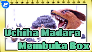 Top-studios / Membuka Box Uchiha Madara GK / 1080P / Naruto_2