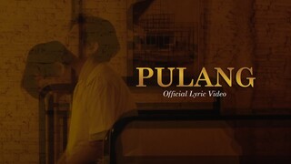 For Revenge - Pulang (Official Lyric Video)