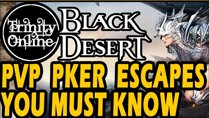 ✔️Black Desert BEST PVP ESCAPE METHOD 3 WAYS for beginners and new players TRINITY ONLINE BDO GUIDES