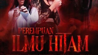 Perempuan Ilmu Hitam (2024) ~Ep9~