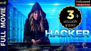 Hacker Full Movie Dubbed In Bengali _ Latest Hollywood Thriller Movie _ Md Assanur Alam