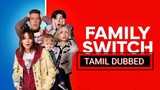 Family Switch (2023) Tamil dubbed Full movie comedy
