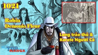 [One Piece 1021]. Long trảo thủ & Karate Người Cá của Robin, Black Maria bại trận!