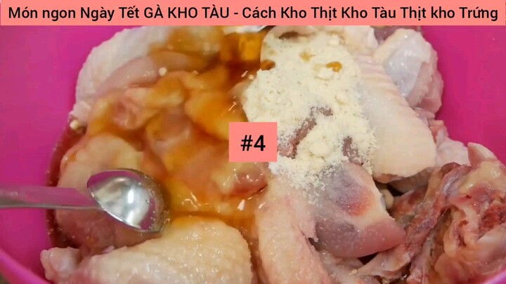 hướng dẫn cách làm gà kho tàu phần 4