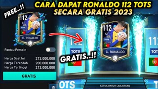 CARA DAPAT RONALDO 112 TOTS SECARA GRATIS FIFA MOBILE 2023.
