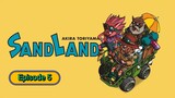SaND LaND: The Series Ep5