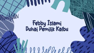 Febby Islami - Duhai Pemilik Kalbu (Video Lyric)