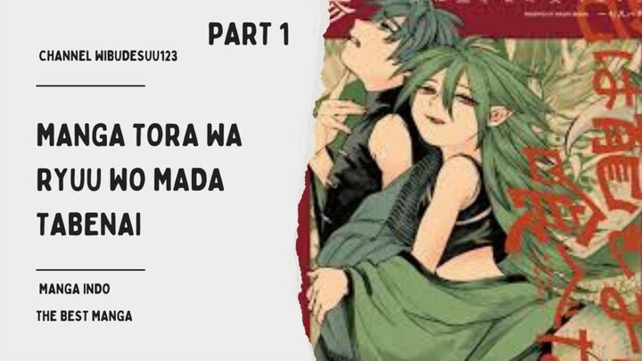 Review manga Tora Wa Ryuu Wo Mada Tabena_Part 1