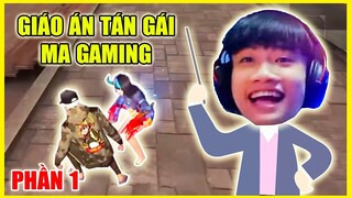 [Free Fire] Ma Gaming Giáo án Tán Gái | Phần 1