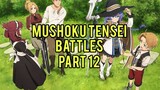Mushoku tensei battles part 12