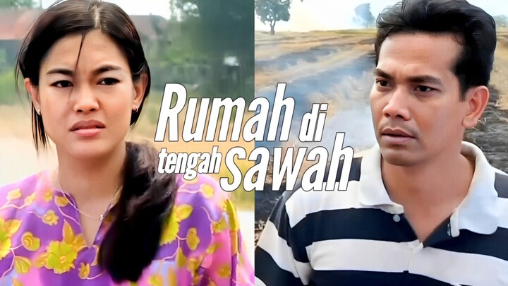 Telemovie Rumah Di Tengah Sawah 2002