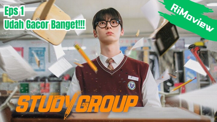 Study Group(2025) - Drama Wajib Tonton Tahun Ini!!!