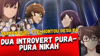 INTROVERT PURA-PURA NIKAH MALAH JATUH CINTA BENERAN!