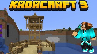 Kadacraft S3 : #12 WatchTower