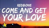 Red Bone - Come And Get Your Love (Lyrics) | 3starz