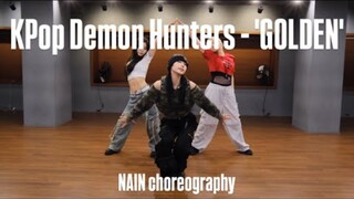 【Nain】K-POP Demon Hunters Girl Group 'GOLDEN' choreography demo KPop original choreographer Demon Hu