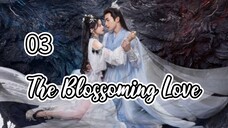 TBL [Sub Indo] The Blossoming Love Eps 3 🇮🇩