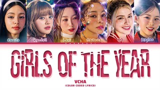 VCHA 'Girls Of The Year' Lyrics (Color Coded Lyrics)