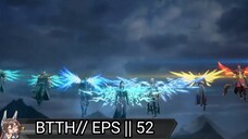 BTTH EP 52