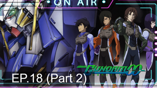 เดือด 🔥 MOBILE SUIT GUNDAM OO SS1 ⭐ พากย์ไทย EP18_2