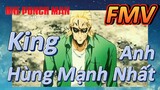 [One Punch Man] FMV | Anh Hùng Mạnh Nhất King