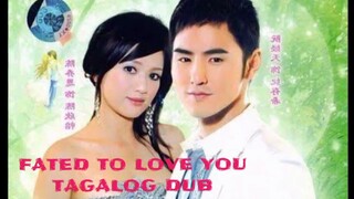 12 [Part 3] Fated To Love You (Taiwanese) Tagalog Dub