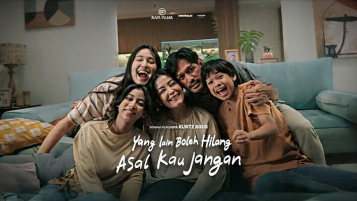 [New Film] Yang Lain Boleh Hilang, Asal Kau Jangan 2026