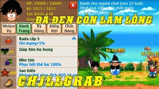 Ngọc Rồng Online - Chjllgrab Đã Đen Rồi Còn Lắm Lông
