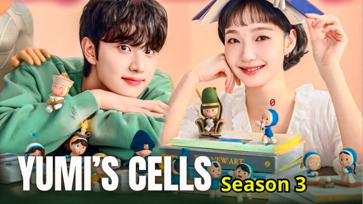 Yumi's Cells Season 3 Episode 3 Preview | Yumi Kini Dalam Dilema Besar⁉️