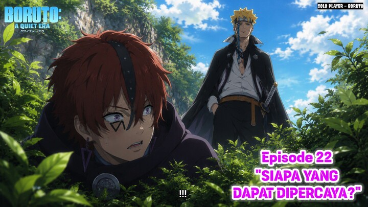 "SIAPA YANG BISA DIPERCAYA? " BORUTO : A Quiet Era Season 2 Episode 10