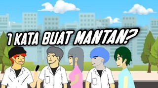 1 KATA BUAT MANTAN   |   animasi talikehutang