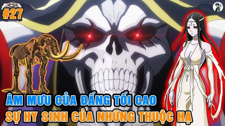 Vương Quốc Người Lùn - Cuộc Hành Trình Đầy Thú Vị Của Vua Pháp Sư | Tóm Tắt Overlord #26