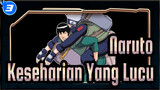 [Naruto] Keseharian Yang Lucu (Bagian1)_3