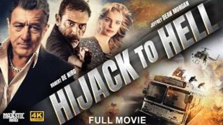 HIJACK TO HELL Full Hollywood Action Thriller Movie English Movie James B, Ron G Free Movies