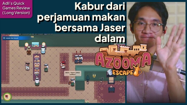 Kabur dari perjamuan makan bersama Jaser dalam Azooma Escape | Adli's Quick Games Review (Full Ver)