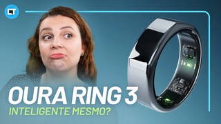 Oura Ring 3: um anel inteligente não tão inteligente assim [REVIEW/ANÁLISE]